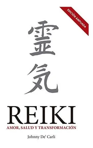 Reiki: Amor, Salud y transformación